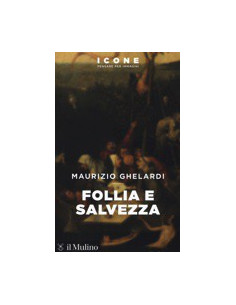 Follia e Salvezza