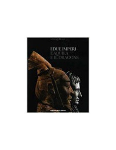 I Due Imperi. L'Aquila e il Dragone