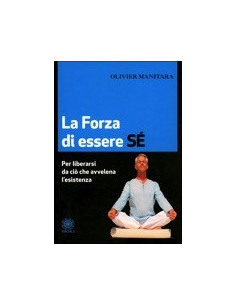 La Forza di Essere Sé