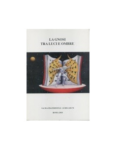 La Gnosi tra Luci e Ombre