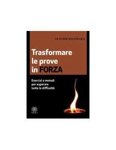 Trasformare le Prove in Forza