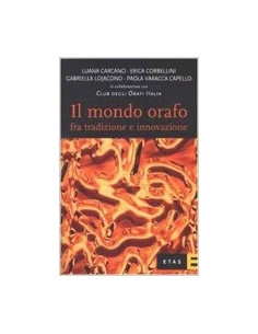 il Mondo Orafo fra Tradizione e Innovazione