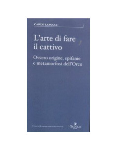 L'Arte di Fare il Cattivo