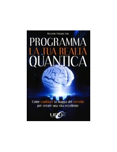 Programma la Tua Realtà Quantica