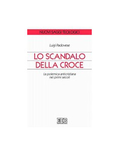 Lo Scandalo della Croce