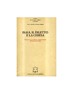 Isaia, il Diletto e la Chiesa