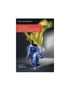 L'Euritmia una Danza Non Danza