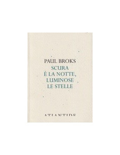 Scura É la Notte, Luminose le Stelle