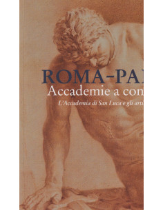 Roma - Parigi. Accademie a Confronto