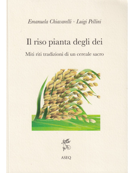 Il Riso Pianta degli Dei