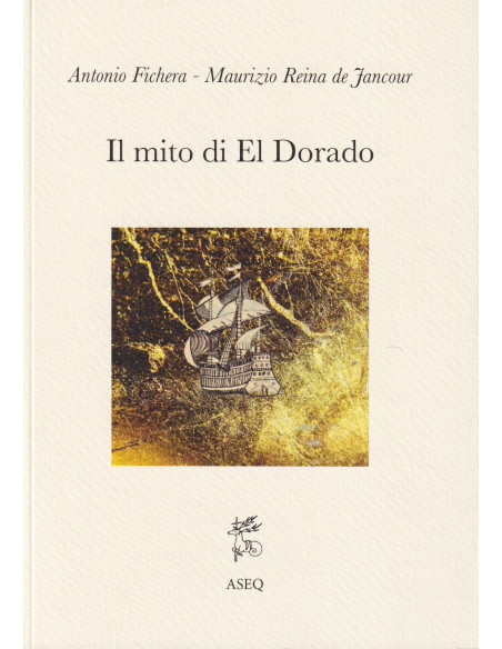 Il Mito di El Dorado