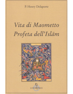 Vita Di Maometto Profeta dell'Islām