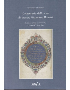 Commentario della Vita di Messere Giannozo Manetti