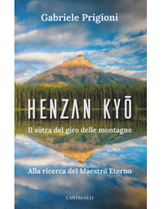 Henzan Kyō. Il Sūtra del Giro delle Montagne