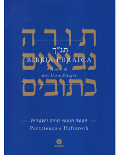 Bibbia Ebraica. Pentateuco e Haftaroth