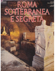 Roma sotterranea e segreta