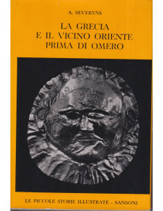 La Grecia e il Vicino Oriente Prima di Omero