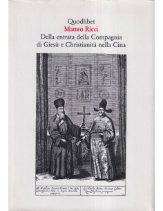 Della entrata della Compagnia di Giesù e Christianità nella Cina