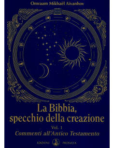 La Bibbia specchio della creazione. Vol.1
