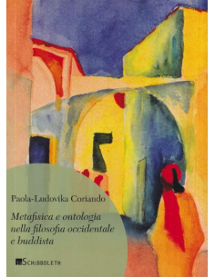 Metafisica e ontologia nella filosofia occidentale e buddista