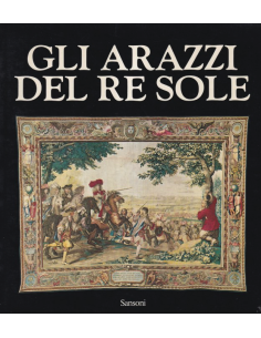 Gli Arazzi del Re Sole