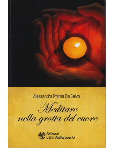 Meditare nella grotta del cuore