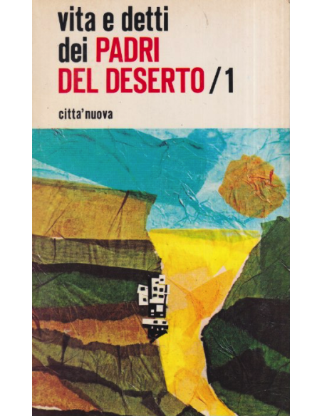 Vita e detti dei Padri del deserto