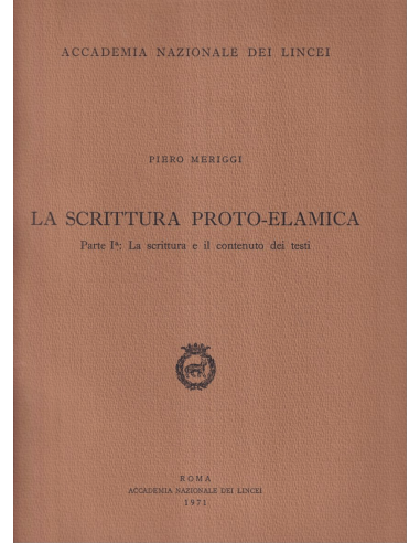 La scrittura proto-elamica. 3 voll.