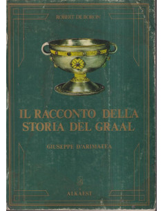 Il racconto della storia del Graal
