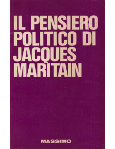 Il pensiero politico di Jacques Maritain