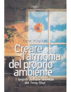Creare l'armonia del proprio ambiente
