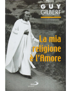 La mia religione è l'Amore