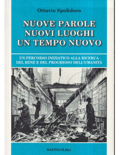 Nuove parole nuovi luoghi un tempo nuovo