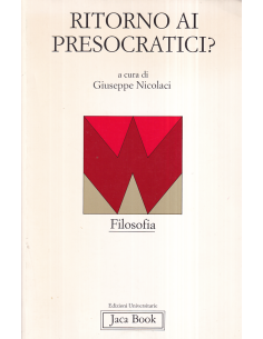 Ritorno ai presocratici?