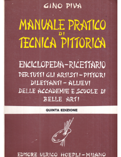 Manuale pratico di tecnica pittorica