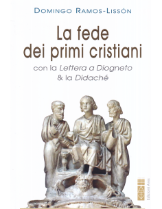 La fede dei primi cristiani