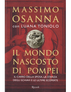 Il mondo nascosto di Pompei