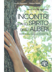 Incontri con lo spirito degli alberi