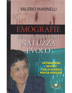 Emografie della serva di Dio Natuzza Evolo