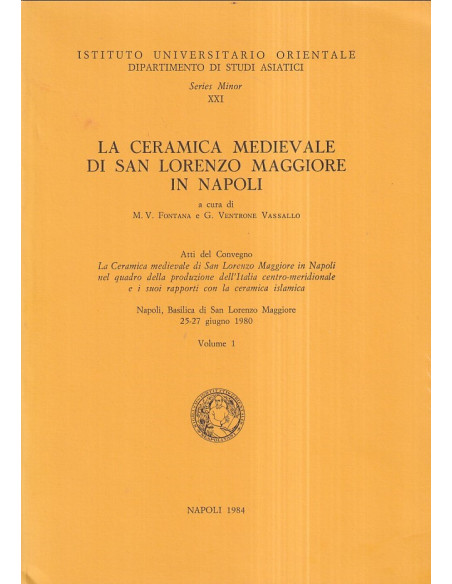 La ceramica medievale di San Lorenzo Maggiore in Napoli