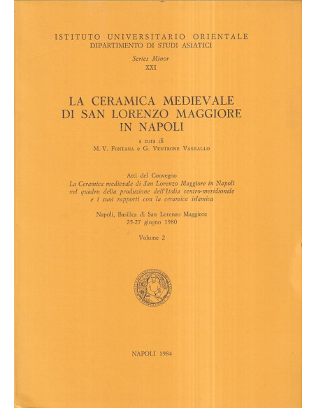 La ceramica medievale di San Lorenzo Maggiore in Napoli