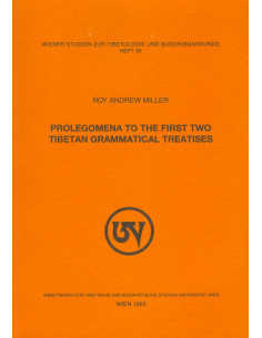 Prolegomena to the First Two Tibetan Grammatical Treatises