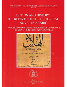 Fiction and history: the rebirth of the historical novel in arabic