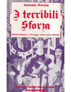 I terribili Sforza