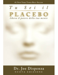 Tu sei il placebo