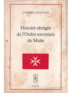 Histoire abrégée de l'Ordre souverain de Malte