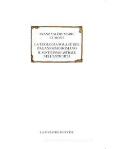 La teologia solare del paganesimo romano