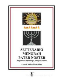 Settenario, Menorah, Pater Noster