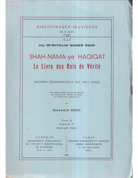 Shah-Nama-ye Haqiqat - Le Livre des Rois de Vérité