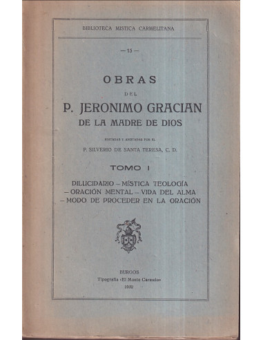 Obras del p. Jeronimo Gracian de la Madre de Dios